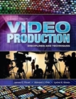 Image for Video Production : Disciplines and Techniques