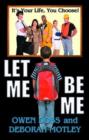 Image for Let Me be Me