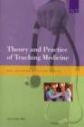 Image for Theory and Practice of Teaching Medicine