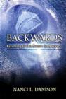 Image for Backwards : Returning to Our Source for Answers