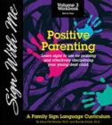 Image for SIGN WITH ME,  VOLUME. 3 Dvd : Positive Parenting