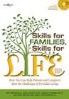 Image for Skills for Families, Skills for Life : How to Help Parents and Caregivers Meet the Challenges of Everyday Life