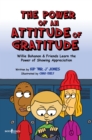 Image for The power of an attitude of gratitude  : Willie Bohanon and friends learn the power of showing appreciation