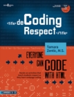 Image for Decoding Respect : Everyone Can Code with HTML Hands-on Activities That Teach Respect While Coding a Webpage