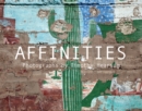 Image for Affinities : Photographs by Timothy Hearsum