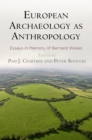 Image for European Archaeology As Anthropology: Essays in Memory of Bernard Wailes