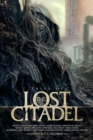 Image for Tales of the lost citadel anthology