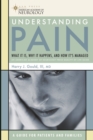 Image for Understanding Pain: What It Is, Why It Happens, and How It&#39;s Managed