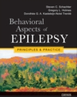 Image for Behavioral Aspects of Epilepsy: Principles and Practice