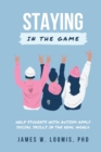 Image for Staying in the Game : Providing Social Opportunities for Children and Adolescents with Autism Spectrum Disorders and Other Developmental Disabilities