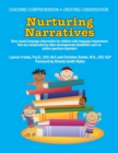 Image for Coaching Comprehension – Creating Conversation : Nurturing Narratives – Story-Based Language Intervention for Children with Language Impairments that are Complicated by Other Developmental Disabilitie