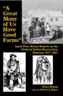 Image for &quot;A Great Many of Us Have Good Farms&quot; : Agent Peter Ronan Reports on the Flathead Indian Reservation, Montana, 1877-1887
