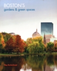 Image for Boston&#39;s Gardens and Green Spaces
