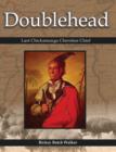 Image for Doublehead : Last Chickamauga Cherokee Chief