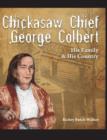 Image for Chickasaw Chief George Colbert : His Family and His Country