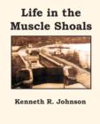 Image for Life in the Muscle Shoals