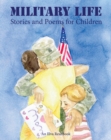 Image for Military Life : Stories and Poems for Children