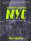Image for Zinester&#39;s Guide To Nyc : The Last Wholly Analog Guide to NYC