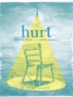 Image for Hurt  : notes on torture in a modern democracy