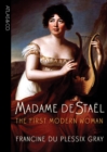 Image for Madame de Staèel  : the first modern woman