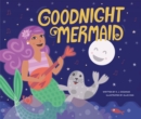 Image for Goodnight Mermaid