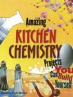 Image for Amazing KITCHEN CHEMISTRY Projects