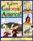 Image for Explore Colonial America! : 25 Great Projects, Activities, Experiments