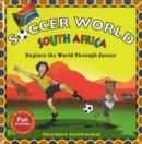 Image for South Africa : Explore the World Through Soccer