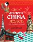 Image for Great ancient China projects you can build yourself