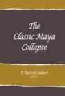 Image for The Classic Maya Collapse