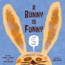 Image for A Bunny is Funny