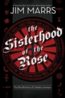 Image for The sisterhood of the rose: the recollections of Celeste Levesque