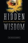 Image for Hidden wisdom: [secrets of the Western esoteric tradition]