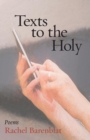 Image for Texts to the Holy : Poems