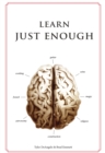 Image for Learn Just Enough . . . to Get Laid