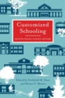 Image for Customized schools  : beyond whole-school reform