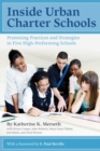 Image for Inside Urban Charter Schools : Promising Practices and Strategies in Five High-Performing Schools