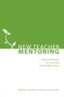 Image for New Teacher Mentoring : Hopes and Promise for Improving Teacher Effectiveness
