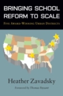Image for Bringing School Reform to Scale : Five Award-Winning School Districts