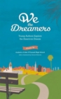Image for We the Dreamers : Young Authors Explore the American Dream