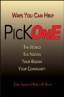 Image for Pick one  : ways you can help the world, the nation, your region, your community