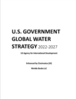 Image for U.S. Government Global Water Strategy 2022-2027 : Enhanced by Cincinnatus [AI]