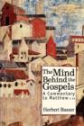 Image for The Mind Behind the Gospels