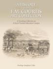 Image for A History of the F. M. Courtis Art Collection : A Teaching Collection on a Rural Teacher Education Campus