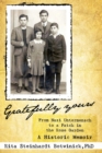 Image for Gratefully Yours, From Nazi Untermensch to a Patch in the Rose Garden