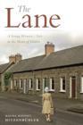 Image for The lane: a young woman&#39;s tale in the heart of Dublin