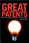 Image for Great Patents : Advanced Strategies For Innovative Growth Companies