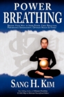 Image for Power Breathing : Breathe Your Way to Inner Power, Stress Reduction, Performance Enhancement, Optimum Health &amp; Fitness