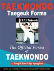 Image for Taekwondo Taegeuk Forms : The Official Forms of Taekwondo