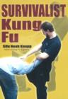 Image for Survivalist Kung Fu